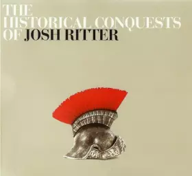 Couverture du produit · The Historical Conquests Of Josh Ritter