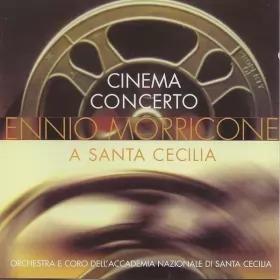 Couverture du produit · Cinema Concerto A Santa Cecilia