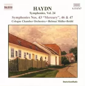 Couverture du produit · Symphonies Vol. 24 - Symphonies Nos. 43 "Mercury", 46 & 47 