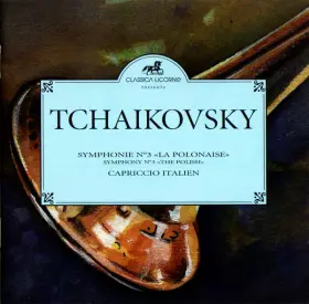 Couverture du produit · Symphonie N°3 «La Polonaise» - Capriccio Italien
