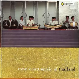 Couverture du produit · Royal Court Music Of Thailand