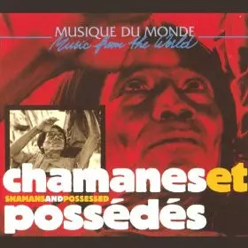 Couverture du produit · Chamanes Et Possédés  Shamans And Possessed