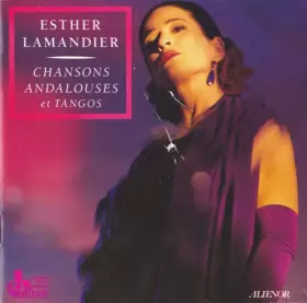 Couverture du produit · Chansons Andalouses Et Tangos