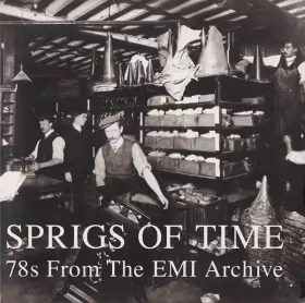 Couverture du produit · Sprigs Of Time: 78s From The EMI Archive