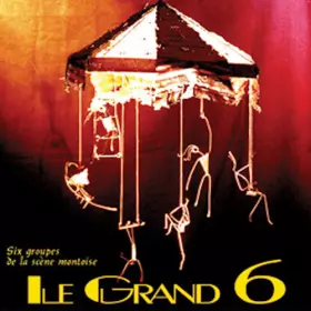 Couverture du produit · Le Grand 6