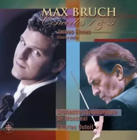 Couverture du produit · Max Bruch: Concertos 1 And 3