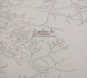 Couverture du produit · L'Ombre De La Souris Dans La Deuxième Lune