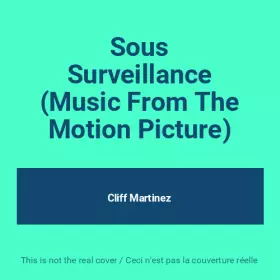 Couverture du produit · Sous Surveillance (Music From The Motion Picture)
