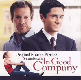 Couverture du produit · Original Motion Picture Soundtrack: In Good Company
