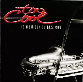 Couverture du produit · Too Cool - Le Meilleur Du Jazz Cool
