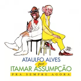 Couverture du produit · Ataufo Alves Por Itamar Assumpção - Pra Sempre Agora
