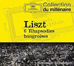 Couverture du produit · Liszt 6 Rhapsodies Hongroises