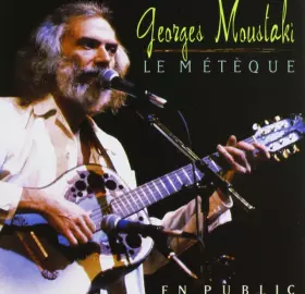 Couverture du produit · Le Métèque (En Public)
