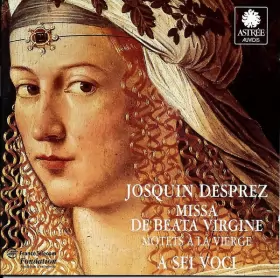 Couverture du produit · Missa De Beata Virgine - Motets À la Vierge