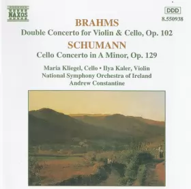 Couverture du produit · Double Concerto For Violin & Cello, Op. 102 / Cello Concerto In A Minor, Op. 129