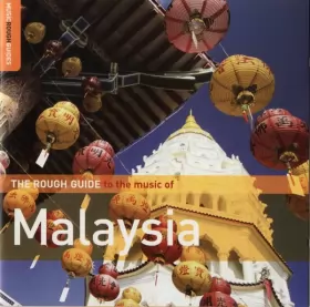 Couverture du produit · The Rough Guide To The Music Of Malaysia