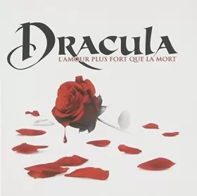 Couverture du produit · Dracula L'Amour Plus Fort Que La Mort