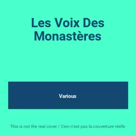 Couverture du produit · Les Voix Des Monastères