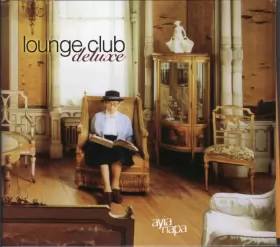 Couverture du produit · Lounge Club Deluxe
