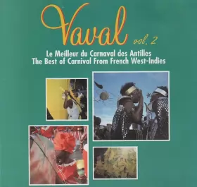Couverture du produit · Vaval Vol. 2 -  Le Meilleur Du Carnaval Des Antilles