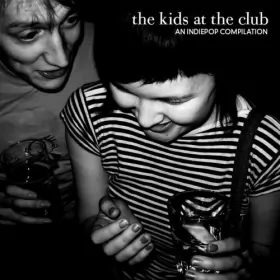 Couverture du produit · The Kids At The Club: An Indiepop Compilation