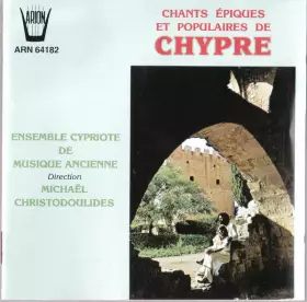 Couverture du produit · Chants Epiques Et Populaires De Chypre