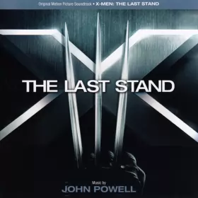 Couverture du produit · X-Men: The Last Stand (Original Motion Picture Soundtrack)