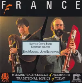 Couverture du produit · France: Bagpipes Of Central France / Cornemuses Du Centre