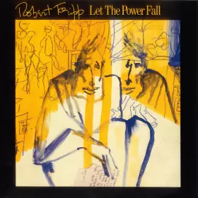 Couverture du produit · Let The Power Fall (An Album Of Frippertronics)