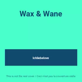 Couverture du produit · Wax & Wane