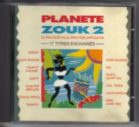 Couverture du produit · Planète Zouk 2  Le Meilleur De La Musique Antillaise