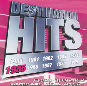Couverture du produit · Destination Hits 1985