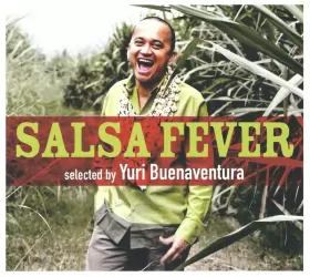 Couverture du produit · Salsa Fever (Selected By Yuri Buenaventura)