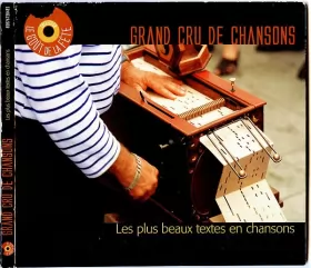 Couverture du produit · Grands Crus De Chansons - Les Plus Beaux Textes En Chansons