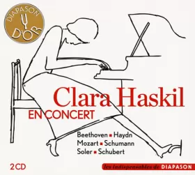 Couverture du produit · Clara Haskil En Concert - Beethoven Haydn Mozart Schumann Soler Schubert