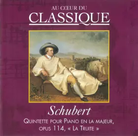 Couverture du produit · Quintette pour Piano En La Majeur, Opus 114, ''La Truite''