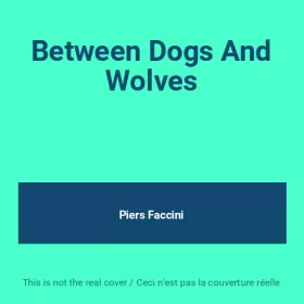 Couverture du produit · Between Dogs And Wolves
