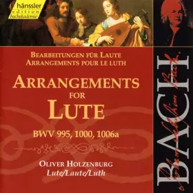 Couverture du produit · Arrangements For Lute BWV 995, 1000, 1006a