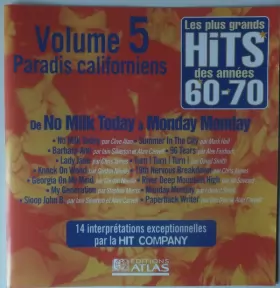 Couverture du produit · Les Plus Grands Hits Des Années 60-70 - Volume 5 - Paradis Californiens