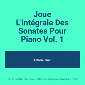 Couverture du produit · Joue L'intégrale Des Sonates Pour Piano Vol. 1