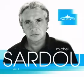 Couverture du produit · Michel Sardou Vol. 1
