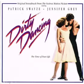 Couverture du produit · Dirty Dancing (Selections From The Original Soundtrack)