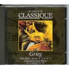 Couverture du produit · Peer Gynt, Suites N° 1 Et N° 2 - Concerto Pour Piano En La Mineur, Op.16