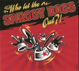 Couverture du produit · Who Let The Shaggy Dogs Out ? !