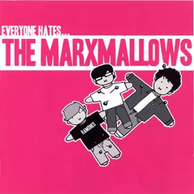 Couverture du produit · Everyone Hates The Marxmallows