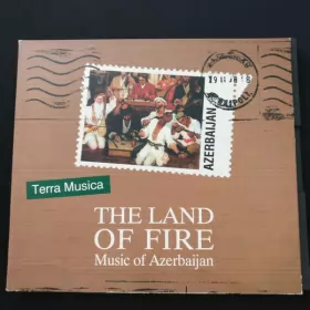 Couverture du produit · The Land Of Fire - Music Of Azerbaijan