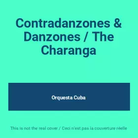 Couverture du produit · Contradanzones & Danzones / The Charanga