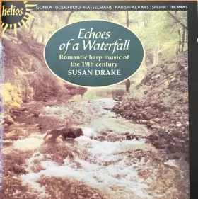 Couverture du produit · Echoes Of A Waterfall (Romantic Harp Music Of The 19th Century)