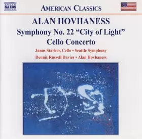 Couverture du produit · Symphony No.22 "City Of Light" / Cello Concerto