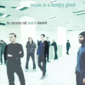Couverture du produit · Music Is A Hungry Ghost